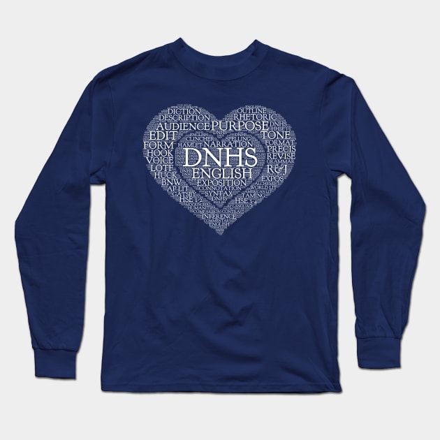 DNHS English - White Text Long Sleeve T-Shirt by beyerbydesign